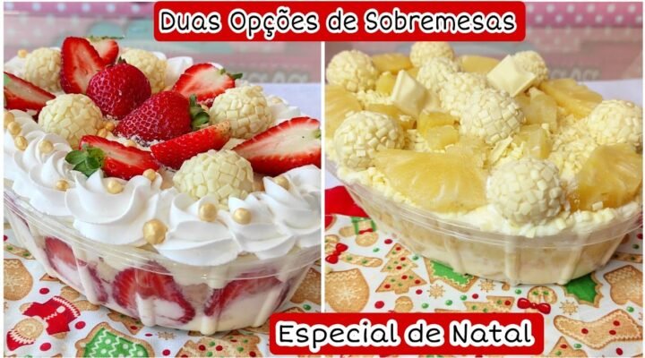 Receitas Deliciosas 2 OPÇÕES DE SOBREMESAS PARA AS FESTAS DE FIM DE ANO E OCASIÕES ESPECIAIS – RECEITAS DE NATAL