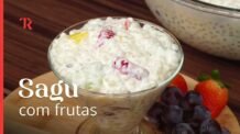 Já comeu sagu com frutas assim? Essa receita fica incrível e deliciosa!